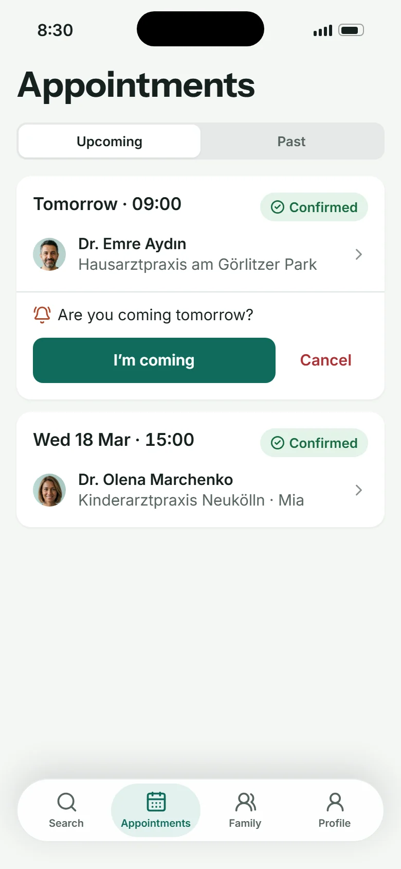 Termine: morgen 09:00 mit „Kommen Sie morgen?“, Ich komme, Absagen